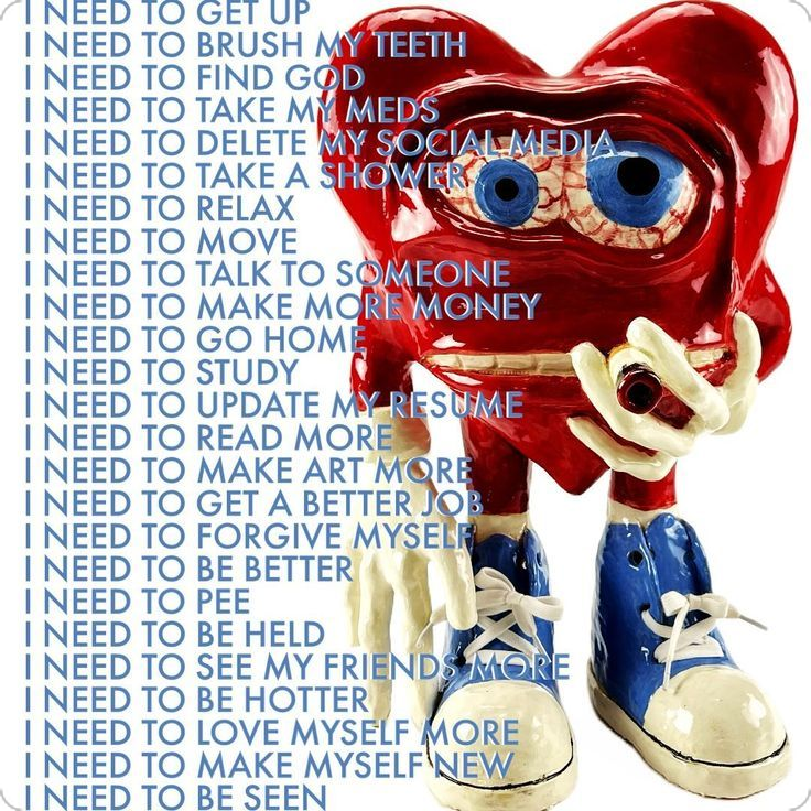 I NEED TO